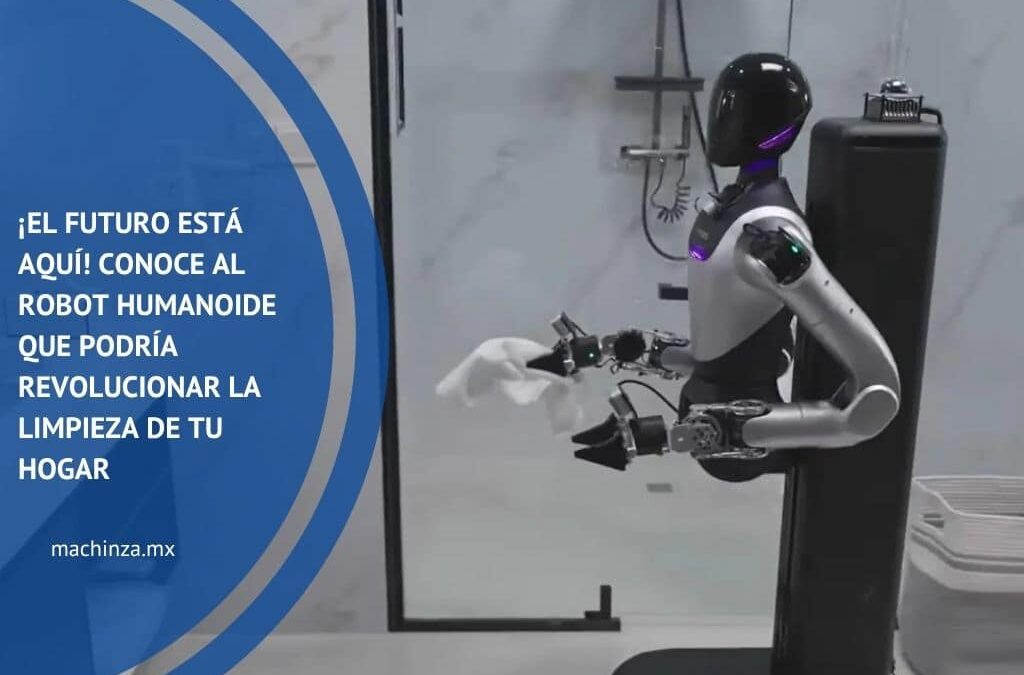 ¡El futuro está aquí! conoce al robot humanoide que podría revolucionar la limpieza de tu hogar